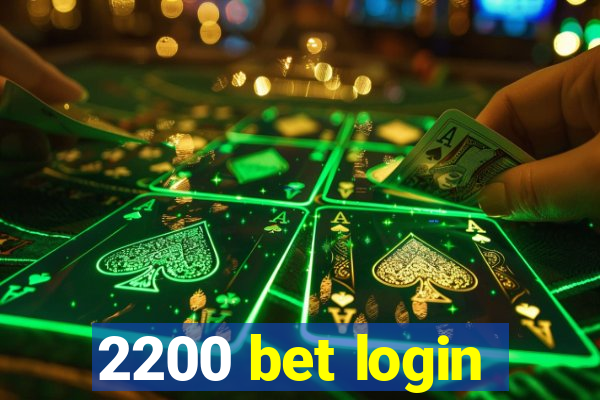 2200 bet login